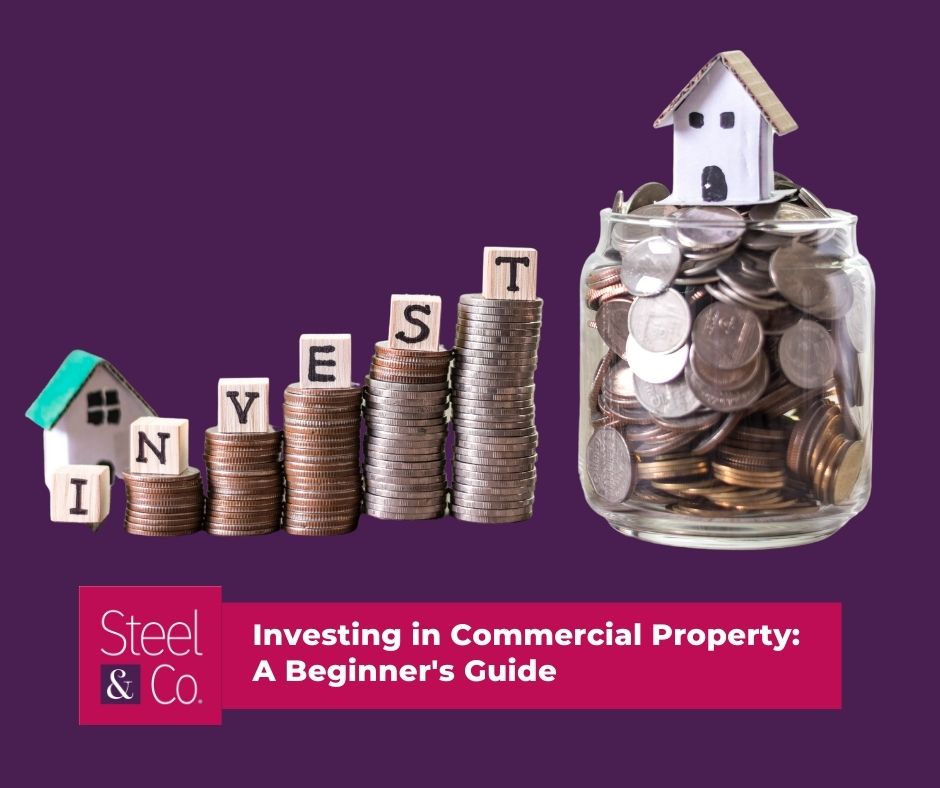 Investing in Commercial Property: A Beginner's Guide