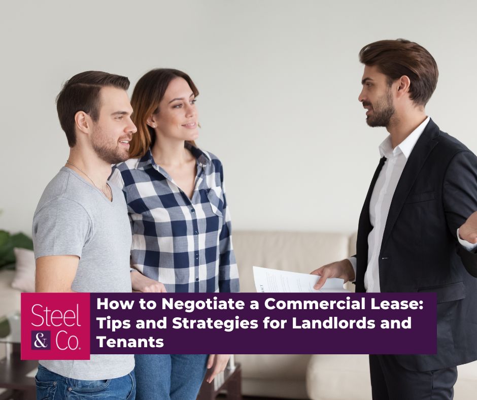 How to Negotiate a Commercial Lease: Tips and Strategies for Landlords and Tenants