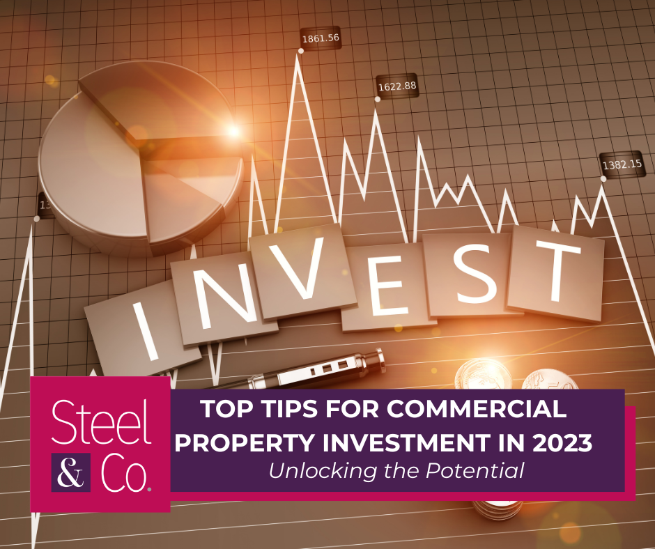 Unlocking the Potential: Top Tips for Commercial Property Investment in 2023